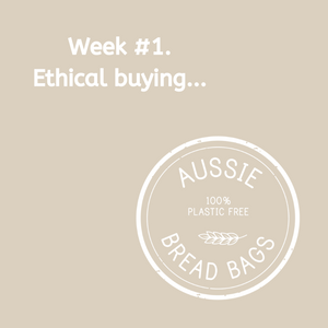 Week #1. Choosing ethically sourced products.